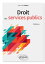 Droit des services publics - 3e ?ditionŻҽҡ[ Jean-Paul Valette ]