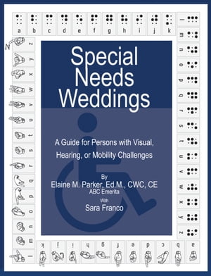 Special Needs Weddings【電子書籍】[ Elaine Parker ]