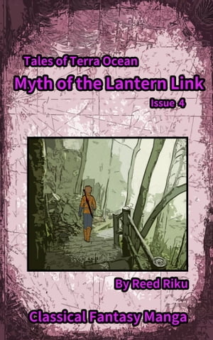 Myth of the Lantern Link Vol 4