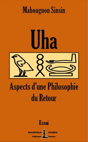 Uha - Aspects d’une philosophie du Retour