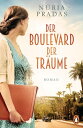 Der Boulevard der Tr?ume Roman【電子書籍】[ N?ria Pradas ]