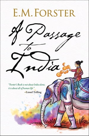 A Passage to IndiaŻҽҡ[ E.M. Forster ]