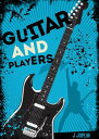 Guitar and Playe...