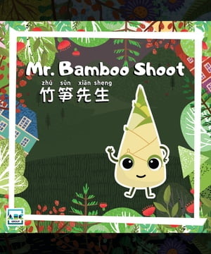 Mr. Bamboo Shoot