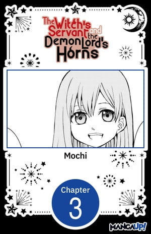 The Witch's Servant and the Demon Lord's Horns #003