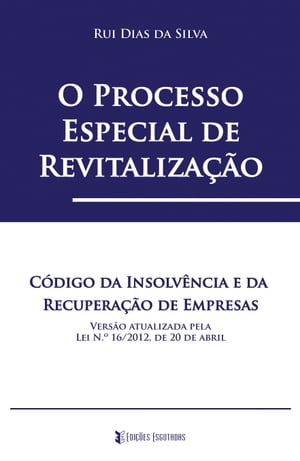 O Processo Especial de Revitalização