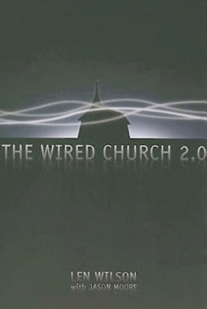 The Wired Church 2.0