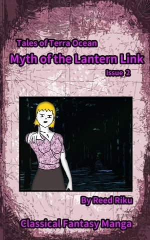 Myth of the Lantern Link Vol 2