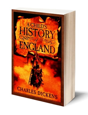 A Child's History of England (Illustrated)