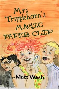 ŷKoboŻҽҥȥ㤨Mrs Tripplehorn's Magic Paper ClipŻҽҡ[ Matt Wash ]פβǤʤ578ߤˤʤޤ
