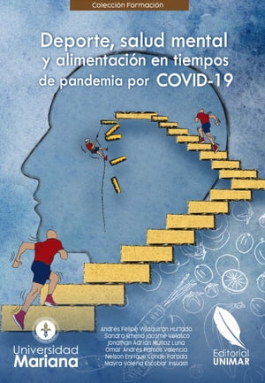 Deporte, salud mental y alimentación en tiempos de pandemia por COVID-19