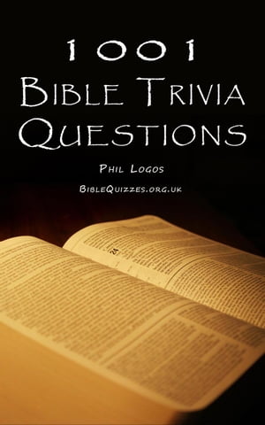 1001 Bible Trivia Questions