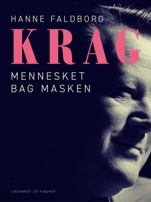 Krag - mennesket bag masken