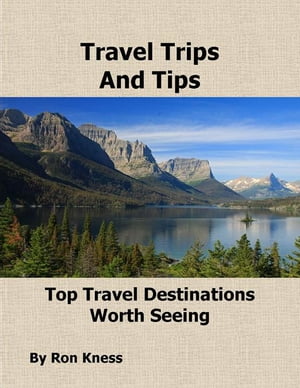 Travel Trips and Tips