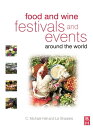 Food and Wine Festivals and Events Around the World【電子書籍】