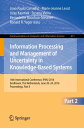 Information Processing and Management of Uncertainty in Knowledge-Based Systems ...