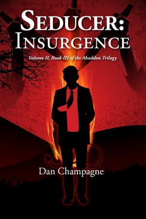 Seducer: Insurgence【電子書籍】[ Dan Champ