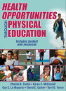 Health Opportunities Through Physical Education【電子書籍】[ Charles B. Corbin ]