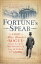 Fortune's Spear The Story of the Blue-Blooded Rogue Behind the Most Notorious City Scandal of the 1920sŻҽҡ[ Martin Vander Weyer ]