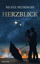 Herzblick【電子書籍】[ Nicole Neuberger ]