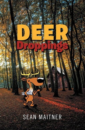 Deer DroppingsŻҽҡ[ Sean Maitner ]