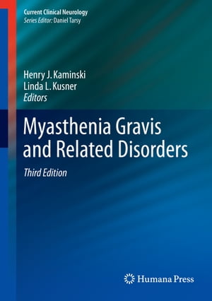 Myasthenia Gravis and Related Disorders【電子