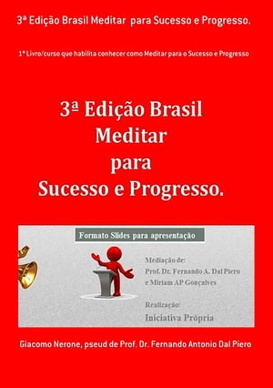 3ª Edição Brasil Meditar Para Sucesso E Progresso.