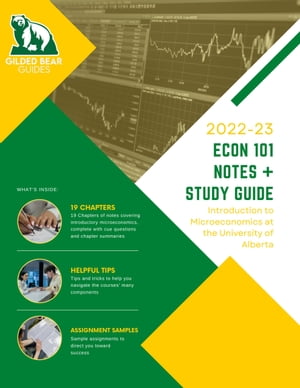 ECON 101 Notes + Study Guide - Gold Version