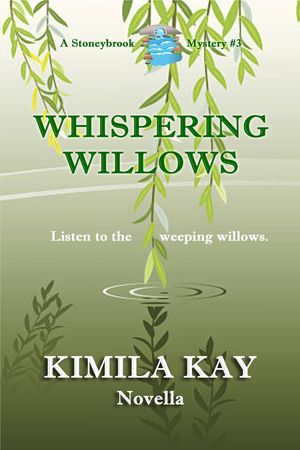 WHISPERING WILLOWSŻҽҡ[ Kimila Kay ]