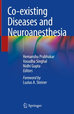 Co-existing Diseases and NeuroanesthesiaŻҽҡ