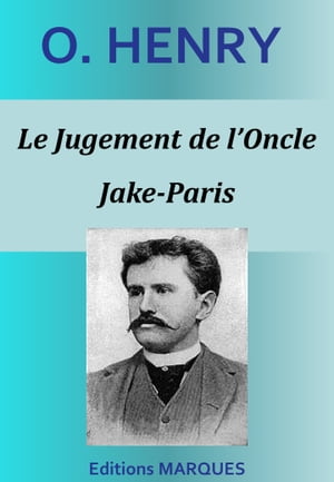 Le Jugement de l’Oncle Jake-Paris