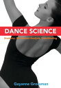 ŷKoboŻҽҥȥ㤨Dance Science Anatomy, Movement Analysis, and ConditioningŻҽҡ[ Gayanne Grossman ]פβǤʤ3,968ߤˤʤޤ