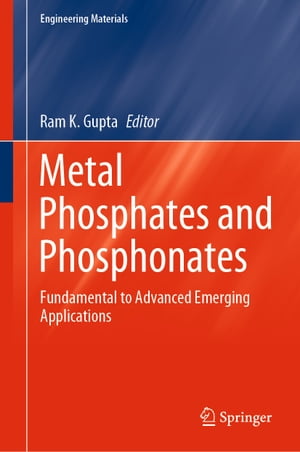 Metal Phosphates and Phosphonates Fundamental to Advanced Emerging Applications