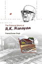 The Fictional World of R.K. Narayan【電子書籍】 Dr. Pramod Kumar Singh