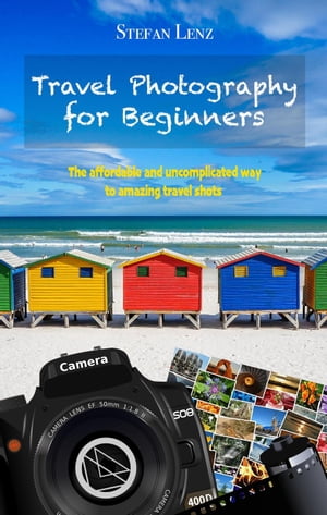 Travel Photography for Beginners