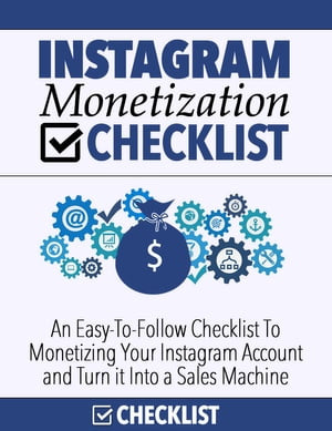 Instagram Monetization (Hack) Checklist For Newbies ( PLUS FREE BONUS)