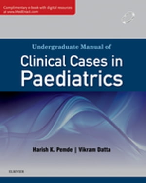 Undergraduate Manual of Clinical Cases in Paediatrics - E-book