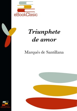 Triunphete de amor (Anotado)