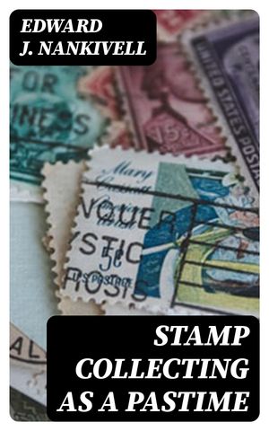 Stamp Collecting as a Pastime