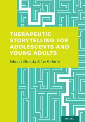 Therapeutic Storytelling for Adolescents and Young Adults