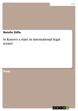Is Kosovo a state in international legal terms?