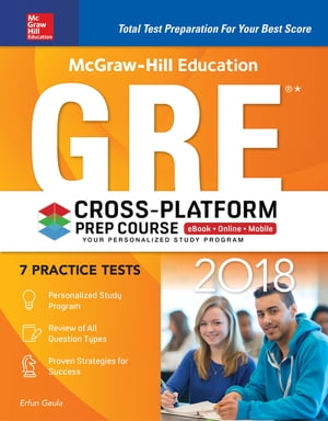 McGraw-Hill Education GRE 2018 Cross-Platform Prep Course