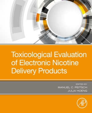 Toxicological Evaluation of Electronic Nicotine Delivery Products