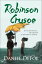 Robinson CrusoeŻҽҡ[ Daniel Defoe ]