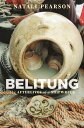 Belitung The Afterlives of a Shipwreck