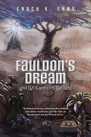 Fauldon’S Dream and the Karier of the Task