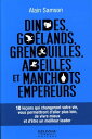 Dindes, go?lands, grenouilles, abeilles et manchots empereurs