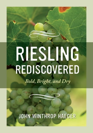 Riesling Rediscovered