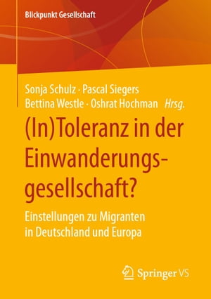 (In)Toleranz in der Einwanderungsgesellschaft?