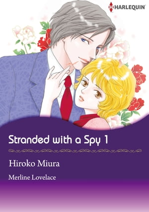 Stranded With A Spy 1 (Harlequin Comics)